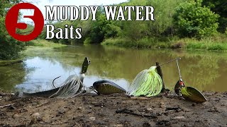 5 BAITS for Muddy Water! Windy? Rainy? Stained?                    How to Catch Bass in Muddy Water!