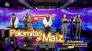 Alonso y su Integración Musical - Palomitas de Maíz (Video Oficial)