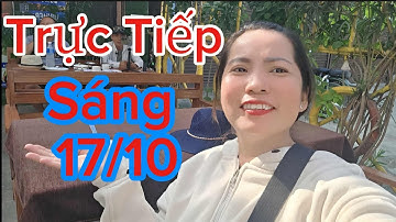 Mỵ vlog đang phát trực tiếp! Cập Nhật Sáng 17/10.#Suminhtue#Thayminhtue#Mỵvlog