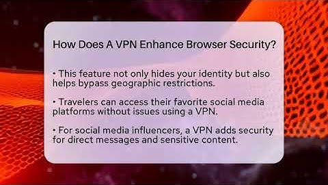 How Does A VPN Enhance Browser Security? - Everyday-Networking