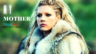 Video thumbnail of "VİKİNGS  LAGERTHA & MY MOTHER TOLD ME | Epic Mother Story"