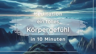 Meditation für ein tolles Körpergefühl