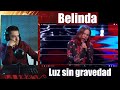 Belinda - Luz sin gravedad | Reacción/Análisis🎤