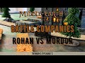 Rohan vs mordor  middle earth sbg battle companies  s1e1