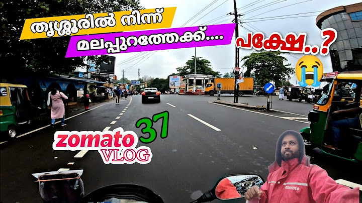 മലപ്പുറത്തുനിന്ന് നാട്ടിലേക്ക് വരേണ്ടിവന്നു 😭😭  Zomato vlog 37 in Thrissur