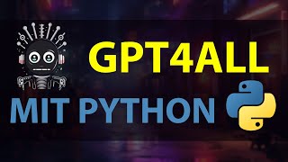 Offline, free and WITH CODE | GPT4All and Python