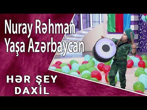 Nuray Rəhman - Yaşa Azərbaycan (Hər Şey Daxil)
