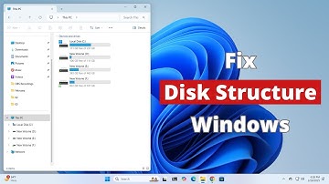 The Disk Structure is Corrupted and Unreadable - (2 Ways to Fix)