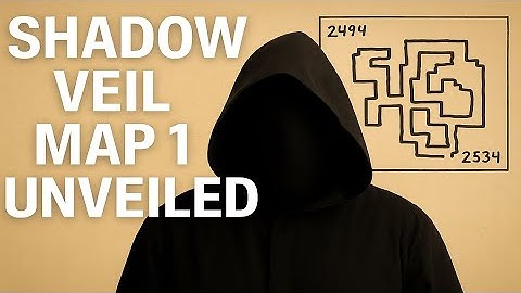 Shadow Veil Map One Unveiled
