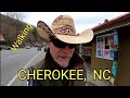 Walking around Cherokee and a review of The El Camino!