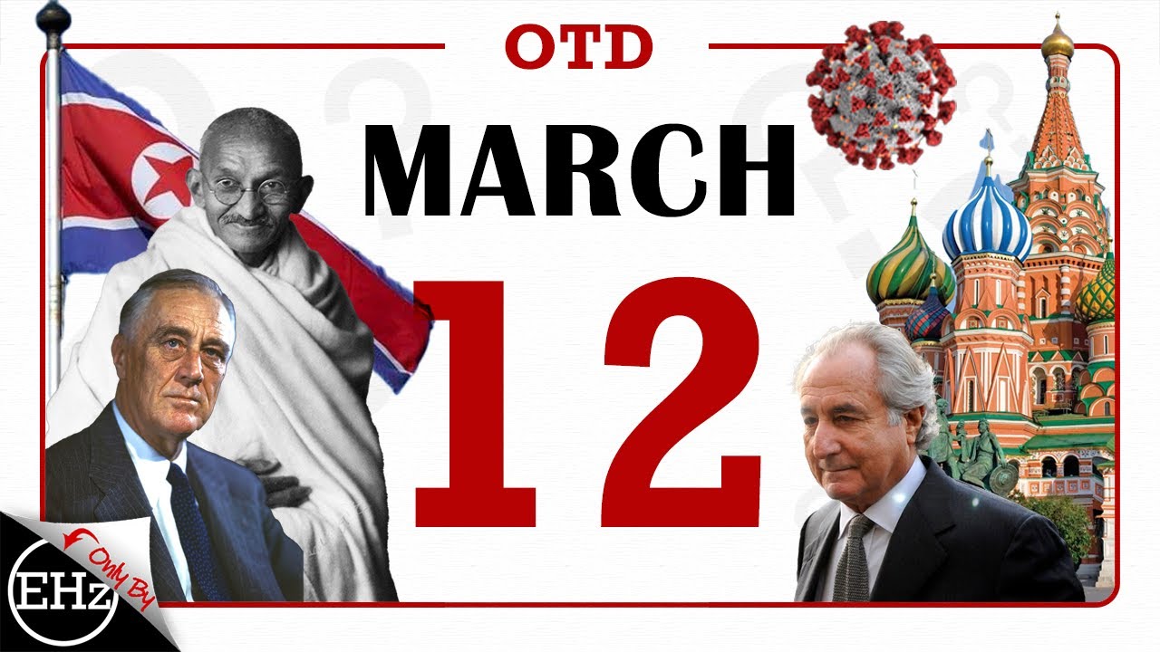 What Historical Events Happened On THIS Day OTD With EHz 12th March