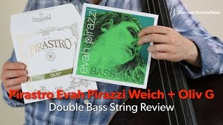 Pirastro Evah Pirazzi Weich + Oliv Double Bass String Review