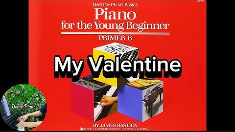 My Valentine (P18) | Primer B | Piano for the Young Beginner