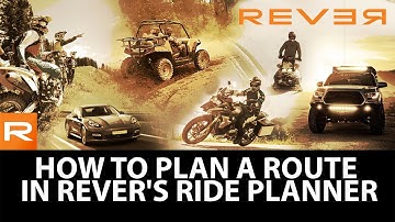 How to Plan a Route in REVER