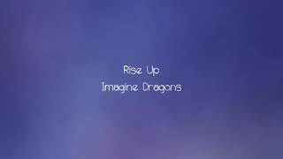 Imagine Dragons - Rise Up (Venge Athars) (Lyrics)