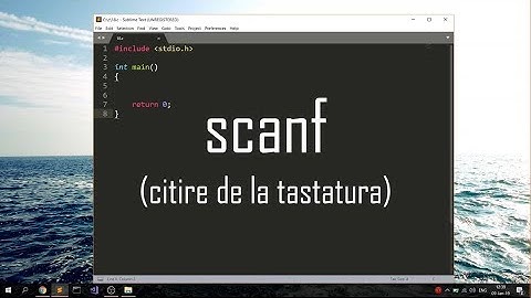Programare pentru incepatori Limbajul C. Lectia 18. Scanf.