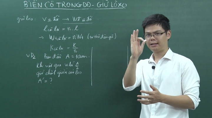 Cách giải bài tập con lắc lò xo bị chặn năm 2024