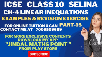 Ch-4 Linear Inequations (Examples And Revision Exercise) From Selina Concise For ICSE Class 10 Math