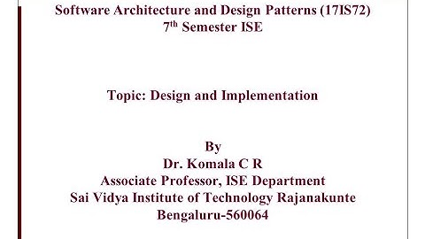 SADP 17IS72 7Th ISE Module2 Design and Implementation SVIT VTU - Dr. Komala C R