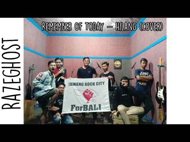 Remember Of Today - Hilang Cover Razeghost (Live Record) class=