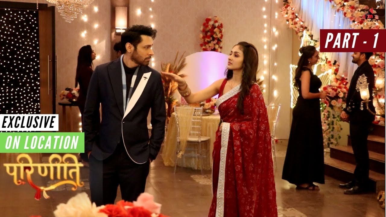 Ambika के पार्टी में Parvati देगी Prithvi को कौन सा Surprise | Parineetii | On Location