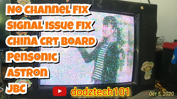 No Channel/Signal Astron/Pensonic/JBC China Crt Tv Fix
