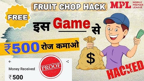 MPL FRUIT CHOP HACK TRICKS || MPL NEW LATEST TRICK || MPL FRUIT CHOP GAME HACK TRICK 2022
