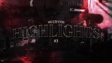 Multi-Cod Highlights #3 (Clips/Fails)