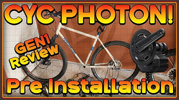 CYC Photon pre install video / CYC X1 Pro Gen 1 components analysis.