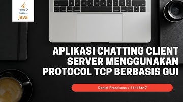 Aplikasi chatting client server menggunakan protocol TCP berbasis GUI. 2022 05 22 11 59 16