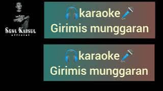 Karaoke Girimis Munggaran @ritatilaofficial84 Cipt - Iik Setiawan S.Sen