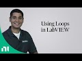 Using Loops in LabVIEW