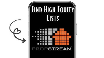 How To Find High Equity Lists On PropStream