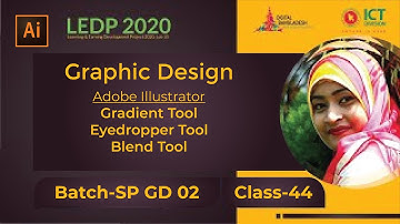 Gradient & Blend Tool | Eyedropper Tool | Class 44 | Batch SP GD 02| LEDP2020 | Graphic Design Class