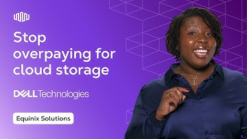 Cut Cloud Storage Costs While Boosting Performance with Dell PowerStore on Equinix