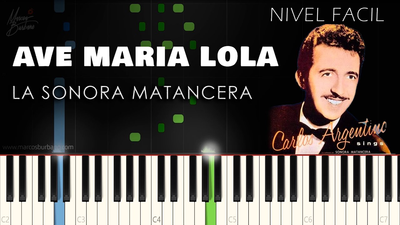 AVE MARIA LOLA (La Sonora Matancera) Tutorial de Piano Nota a Nota