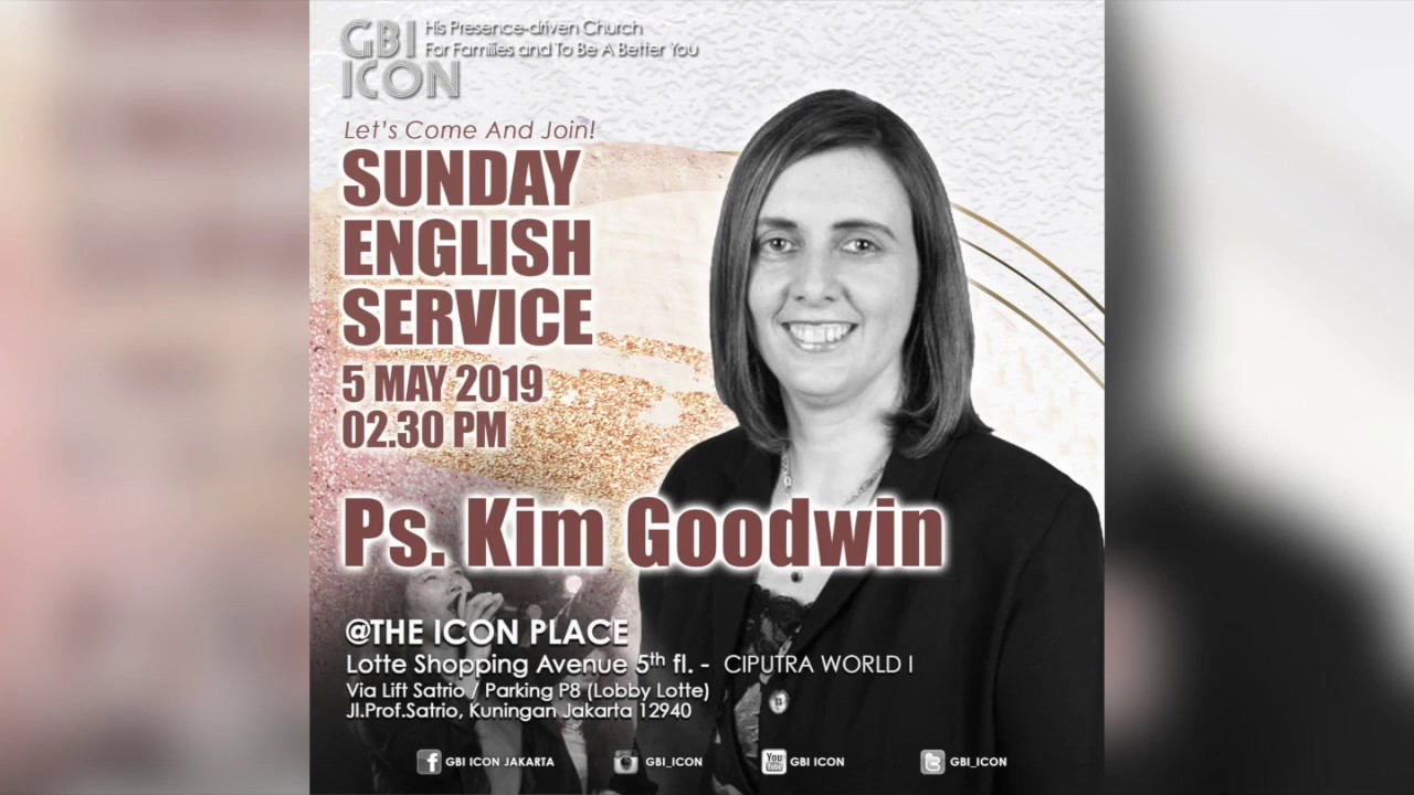 Ps. Kim Goodwin, ICON English Service - YouTube