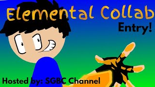 Elemental Collab Entry! (Host: SGBC Channel.)
Ey! Im not dead! Of course, my comeback video is a measly Collab entry but I promise I will have a proper Comeback video up soon. Also, I shall now start animating non tween at 20 Fps because Why not? (It Toootally has nothing to do with my power nodes series, yes thats still a work in progress.)
Hosted by: SGBC Channel Elemental Collab Entry! (Host: SGBC Channel.)