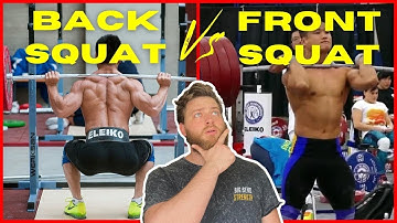 Back Squat Vs. Front Squat | Which Is Better?