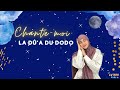 Chante moi la da du dodo comptine invocation inedit