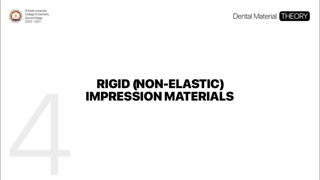 4. Rigid (NonElastic) Impression Materials Dental Material THEORY