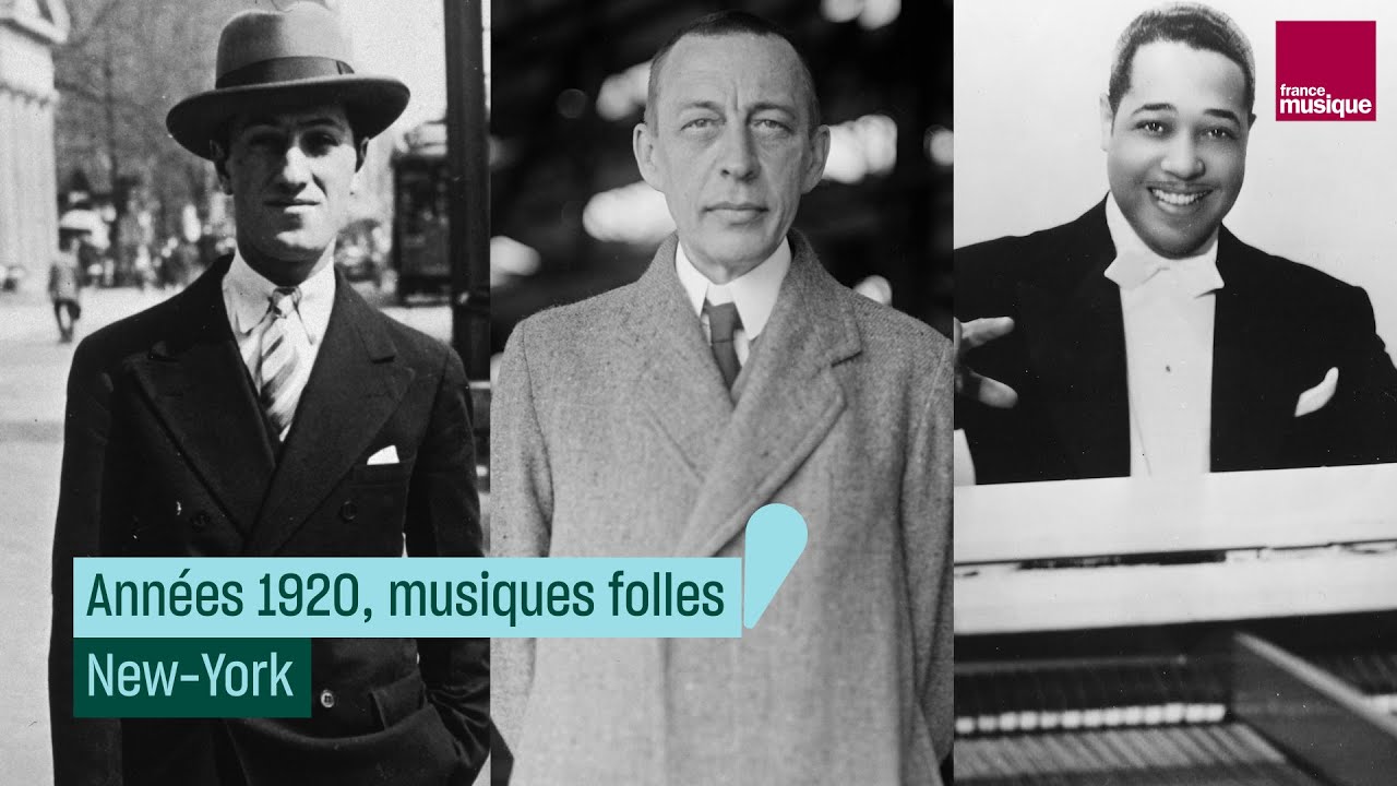 New York Annees 19 Gershwin Rachmaninov Duke Ellington Youtube New York Annees 19 Gershwin Rachmaninov Duke Ellington Youtube
