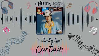 U-KNOW 유노윤호 - CURTAIN | (1 HOUR LOOP) | 1시간