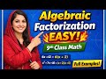 HOW TO DO FACTORIZATION | HOW TO MAKE FACTORS | HOW TO DO FACTORS | FACTORIZATION METHOD FOR 9TH