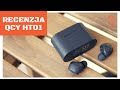 Recenzja QCY HT01, czyli test tanich słuchawek bezprzewodowych z aktywną redukcją szumu 🎧🤩