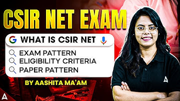 CSIR NET Exam 2025 | What is CSIR NET Exam | Exam Pattern, Eligibility & Paper Pattern Explained!