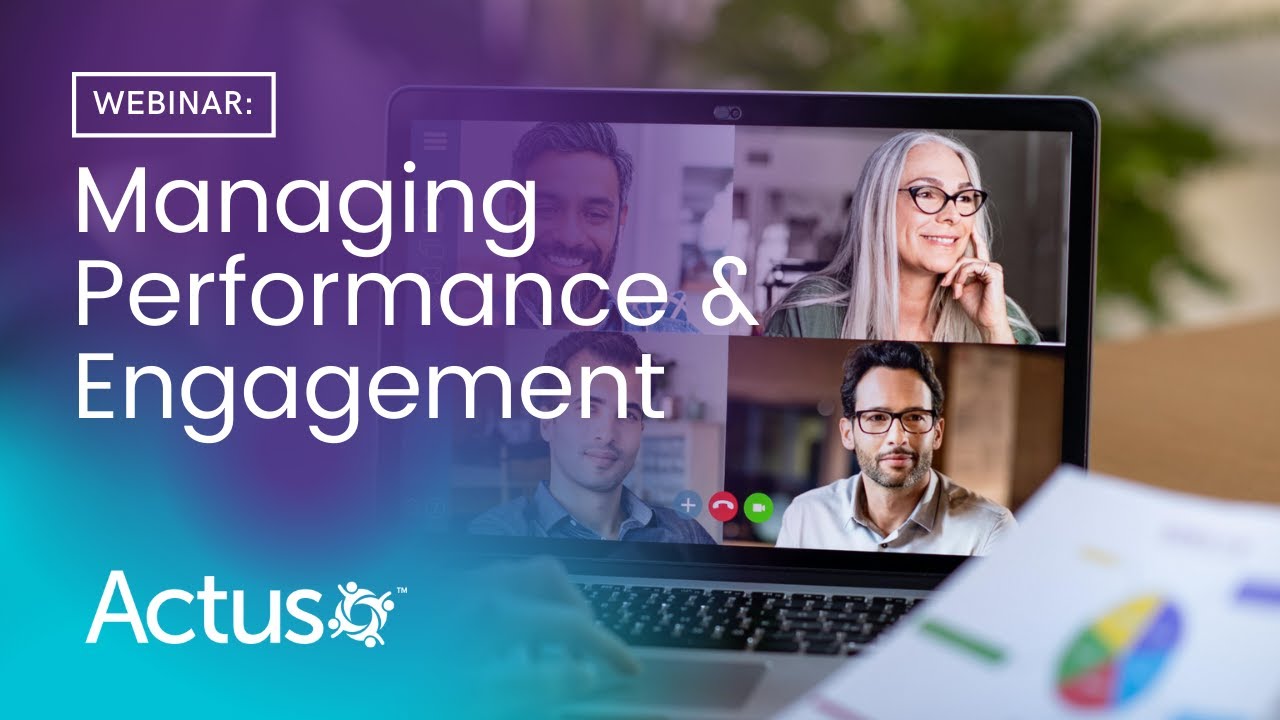 Managing Performance and Engagement in a Changing Environment Webinar