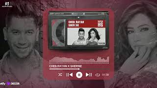 Cheb Rayan Ft Sherine Ana Wnti كثير بنعشق By Acim