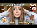 6 German CULTURE SHOCKS from an American Exchange Student