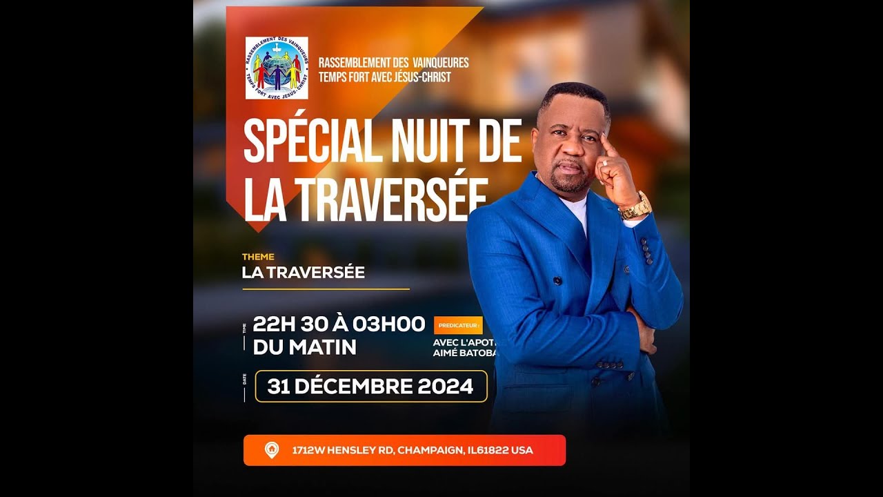 🔴Special Nuit De La Traversee |📆 mardi 31 décembre 2025 | 🎤 Apôtre Aime ...